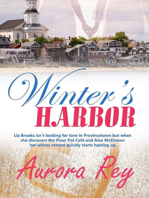 Title details for Winter's Harbor by Aurora Rey - Available